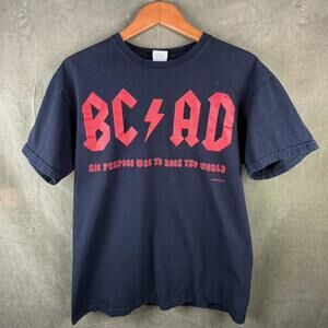 BC/AD “His purpose was to rock the world” Christian Tee